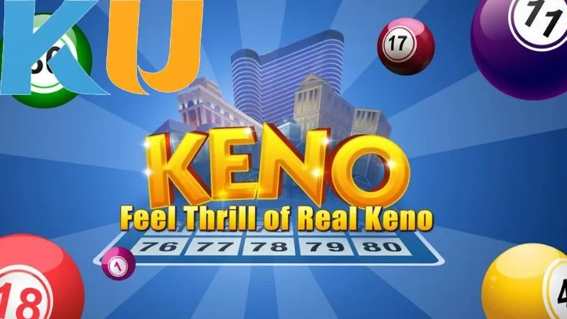 Keno Kubet – Dự đoán cực dễ, trúng lớn cực nhanh 1 keno kubet